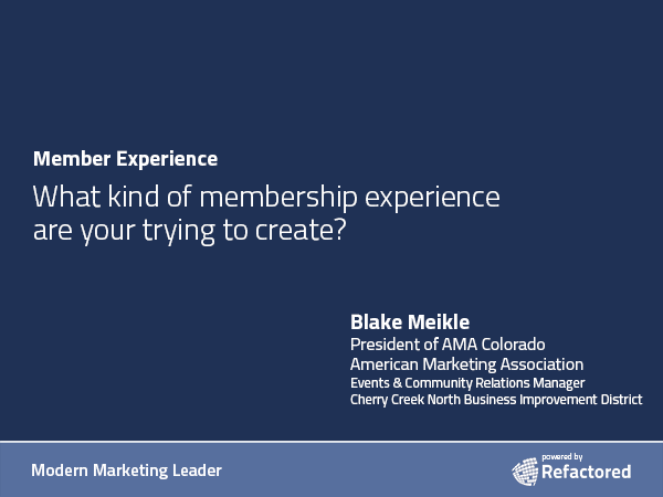 Creating a memorable experience for members
